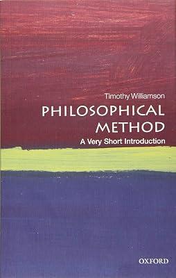 Philosophical Method: A Very Short Introduction by Timothy Williamson | Paperback | Political Science 2