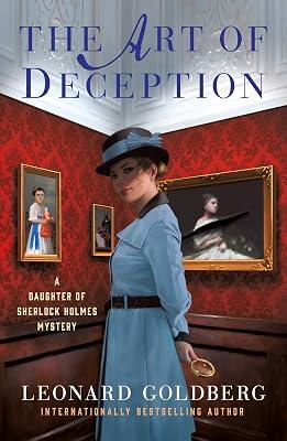 The Art of Deception: A Daughter of Sherlock Holmes Mystery: 4 (The Daughter of Sherlock Holmes Mysteries, 4) by Goldberg, Leonard | Paperback | Mystery & Detective 2