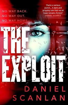 The Exploit (The Ericka Blackwood Files) by Scanlan, Daniel | Paperback | Thriller 2