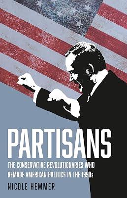 Partisans by Hemmer, Nicole | Hardcover | History 2