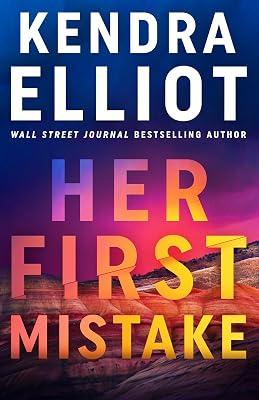 Her First Mistake: 1 (Noelle Marshall) by Elliot, Kendra | Hardcover | Fiction 2