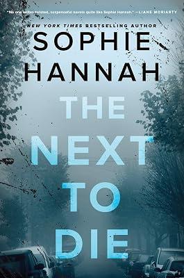 The Next to Die: A Novel by Hannah, Sophie | Hardcover | Fiction: Thrillers 2