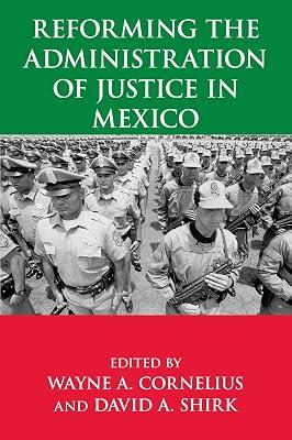Reforming the Administration of Justice in Mexico | Paperback | Crime & Criminology 2