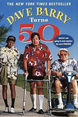 Dave Barry Turns 50 by Barry, Dave | Paperback | Humor 2