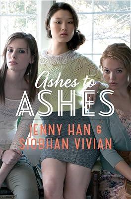 Ashes to Ashes (Burn for Burn) by Han, Jenny; Vivian, Siobhan | Hardcover | Young Adult Fiction 2