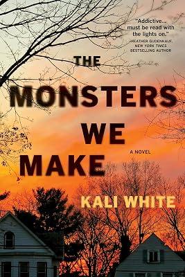 The Monsters We Make: A Novel by White, Kali | Hardcover | Fiction 2