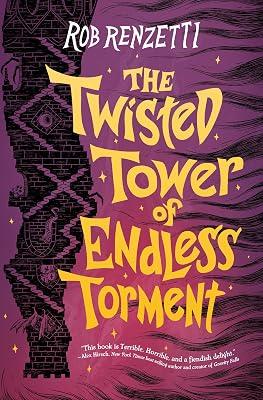 The Twisted Tower of Endless Torment #2 by Renzetti, Rob | Hardcover | Juvenile Fiction 2