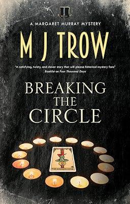 Breaking the Circle: 2 (Margaret Murray Mysteries, 2) by Trow, M. J. | Hardcover | Fiction 2