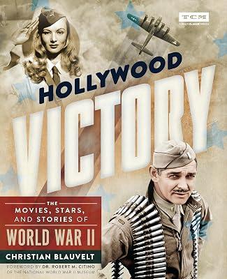 Hollywood Victory by Blauvelt, Christian | Hardcover | Film History 2