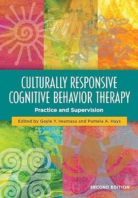 Culturally Responsive Cognitive Behavior Therapy: Practice and Supervision | Paperback | Psychology 2