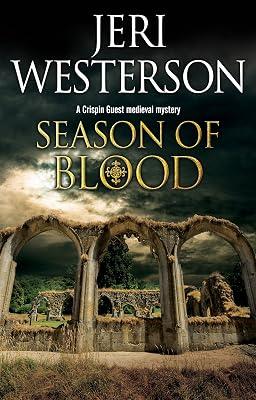 Season of Blood: A Medieval Mystery: 9 (A Crispin Guest Mystery) by Westerson, Jeri | Hardcover | Historical Mysteries 2