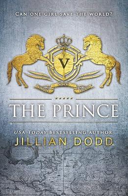 The Prince (Spy Girl® Book 1) by Dodd, Jillian 2