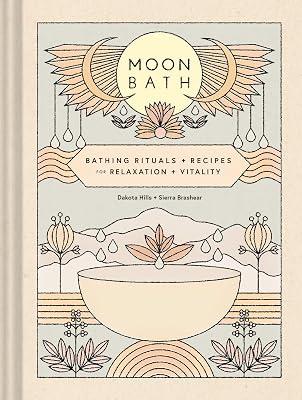 Moon Bath by Hills, Dakota; Brashear, Sierra | Hardcover | Mind 2
