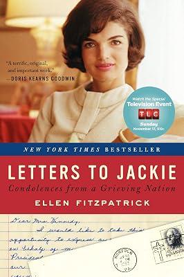 Letters to Jackie: Condolences from a Grieving Nation by Fitzpatrick, Ellen | Paperback | History: United States 2