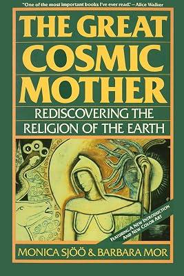 GRT COSMIC MOTHER PB by Sjoo, Monica; Mor, Barbara | Paperback | Body 2
