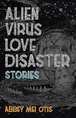 Alien Virus Love Disaster by Otis, Abbey Mei | Paperback | Fiction 2