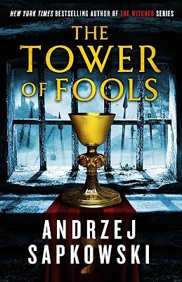 The Tower of Fools by Sapkowski, Andrzej | Hardcover | Fiction 2