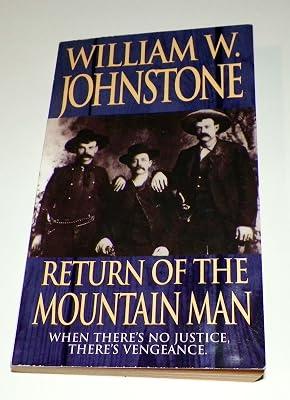 Return Of The Mountain Man (The Last Mountain Man) by Johnstone, William W. | Mass_Market | Westerns 2