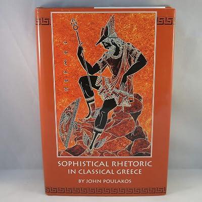 Sophistical Rhetoric in Classical Greece (Studies in Rhetoric/Communication) by Poulakos, John | Hardcover | Western Philosophy: Ancient 2