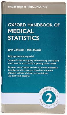 OXFORD HANDBOOK OF MEDICAL STATISTICS by Peacock, Janet L. | Flexibound | Medical 2