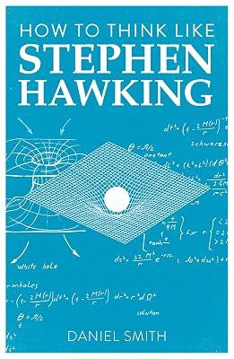 HOW TO THINK LIKE STEPHEN HAWKING by Smith, Daniel | Paperback | Self-Help 2