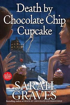 Death by Chocolate Chip Cupcake: 5 (The Death by Chocolate Mysteries, 5) by Graves, Sarah | Hardcover | Fiction 2