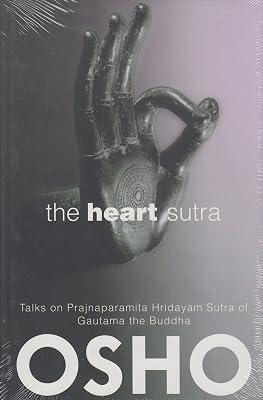 The Heart Sutra: Talks on Sutras of Gautama the Buddha by OSHO | Hardcover 2