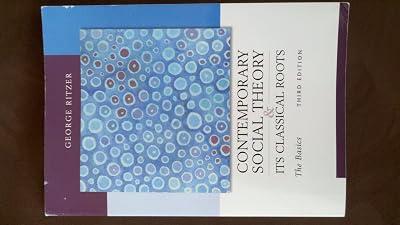 Contemporary Sociological Theory and Its Classical Roots: The Basics by Ritzer, George | Paperback 2