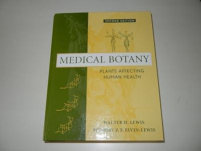 Medical Botany: Plants Affecting Human Health by Lewis, Walter H.; Elvin-Lewis, Memory P. F. | Hardcover | Medical 2