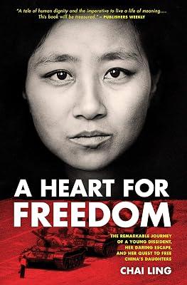A Heart For Freedom by Ling, Chai | Paperback | Personal Christian Testimony & Popular Inspirational Works 2