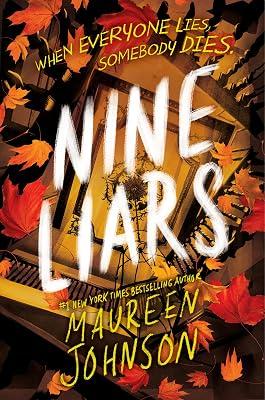Nine Liars: A Captivating YA Mystery About Detective Stevie Bell Solving a Deadly Cold Case in England (Truly Devious) by Johnson, Maureen | Paperback | Interest Age: From C 12 Years 2