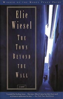 The Town Beyond the Wall: A Novel by Wiesel, Elie | Paperback | Fiction 2