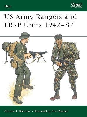 US Army Rangers and L.R.R.P.Units, 1942-87: 13 (Elite) by Rottman, Gordon L. | Paperback | History 2