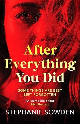 After Everything You Did by Sowden, Stephanie | Hardcover | True Crime 2