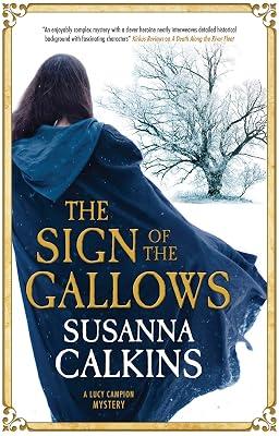 The Sign of the Gallows: 5 (A Lucy Campion Mystery) by Calkins, Susanna | Hardcover | Historical Mysteries 2