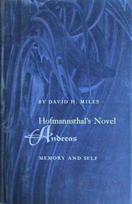 Hofmannsthal's Novel Andreas: Memory and Self (Princeton Legacy Library) by Miles, David H. | Hardcover | Literature: History & Criticism 2