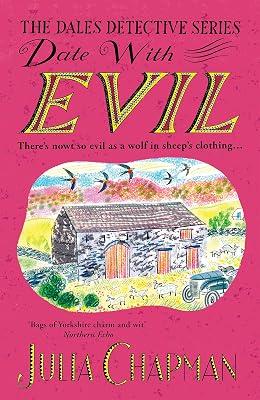 Date with Evil: A delightfully witty and charming mystery set in the Yorkshire Dales: 8 (The Dales Detective Series, 8) by Julia Chapman | Paperback | Fiction 2