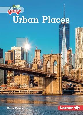 Urban Places (My Community Pull Ahead Readers - Nonfiction) by Peters, Katie | Paperback | Juvenile Nonfiction 2