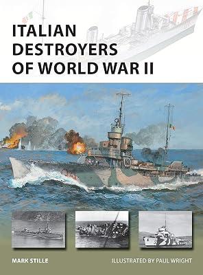 Italian Destroyers of World War II (New Vanguard) by Stille, Mark | Paperback | History 2