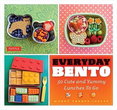 Everyday Bento: 50 Cute and Yummy Lunches to Go by Copley, Wendy Thorpe | Paperback | Cooking 2