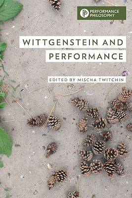 Wittgenstein and Performance (Performance Philosophy) | Hardcover | Philosophy 2