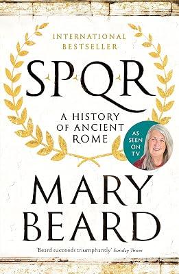 SPQR: A HISTORY OF ANCIENT ROME by Beard, Mary | Paperback | European History 2