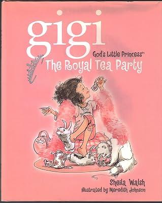 The Royal Tea Party: The Royal Tea Party by Walsh, Sheila | Hardcover | Early Learning 2
