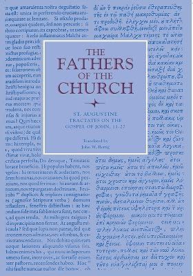 Tractates on the Gospel of John, 11-27: Vol. 79 (Fathers of the Church Series) by Augustine | Paperback | The Early Church 2
