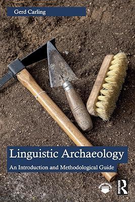 Linguistic Archaeology: An Introduction and Methodological Guide by Carling, Gerd | Paperback | Human Geography 2