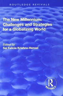 The New Millennium: Challenges and Strategies for a Globalizing World (Routledge Revivals) | Hardcover | Politics And Government 2