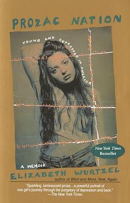 Prozac Nation: Young and Depressed in America by Wurtzel, Elizabeth | Paperback 2