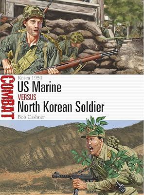 US Marine vs North Korean Soldier: Korea 1950 by Cashner, Bob | Paperback | History 2