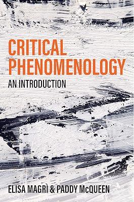 Critical Phenomenology: An Introduction by Magri, Elisa; Mcqueen, Paddy | Hardcover | Philosophy 2