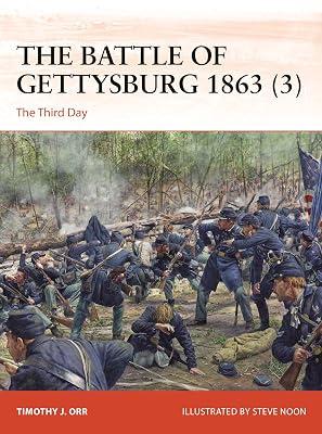 The Battle of Gettysburg 1863 (3): The Third Day: 403 (Campaign) by Orr, Timothy | Paperback | History 2